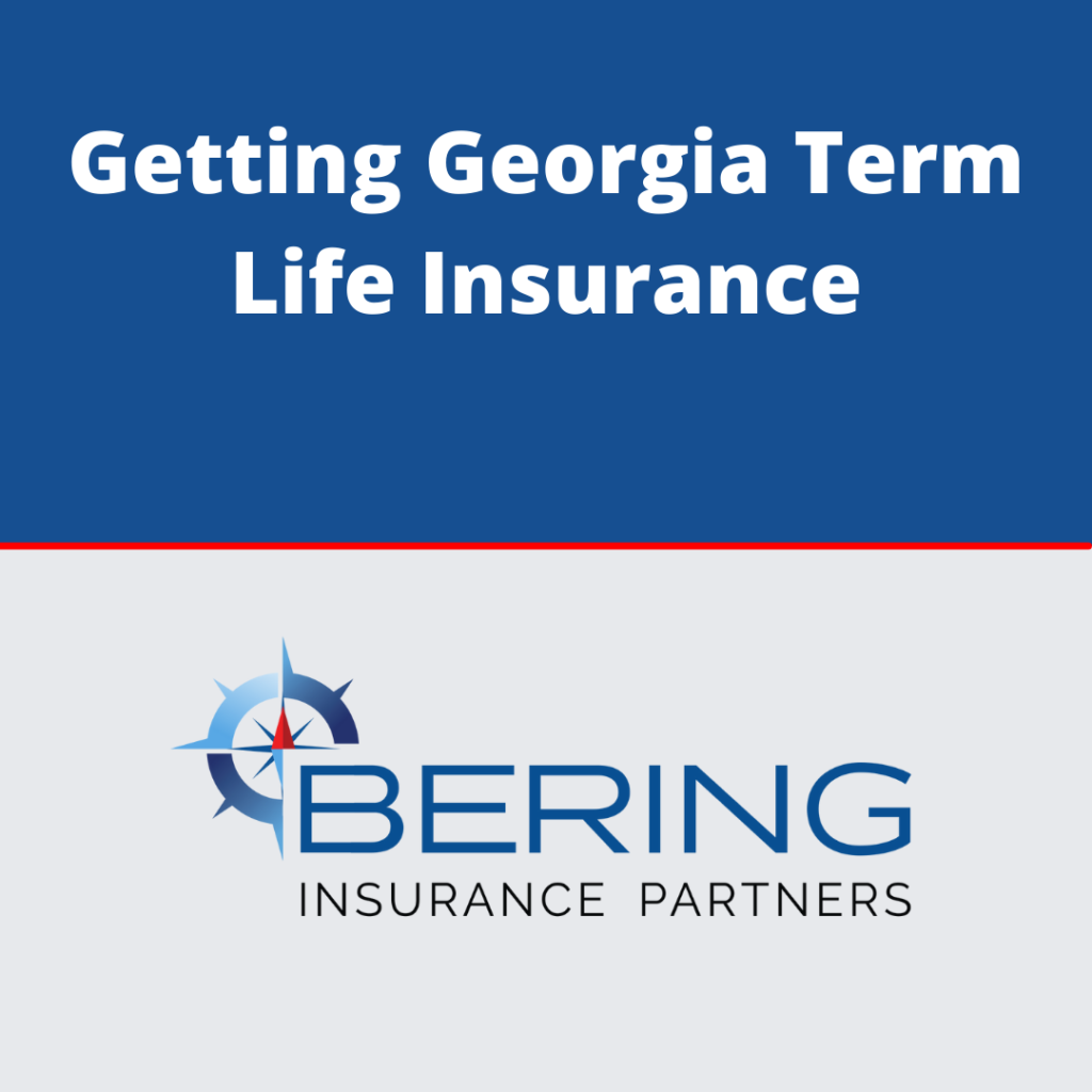Getting Georgia Term Life Insurance Blog Post Image